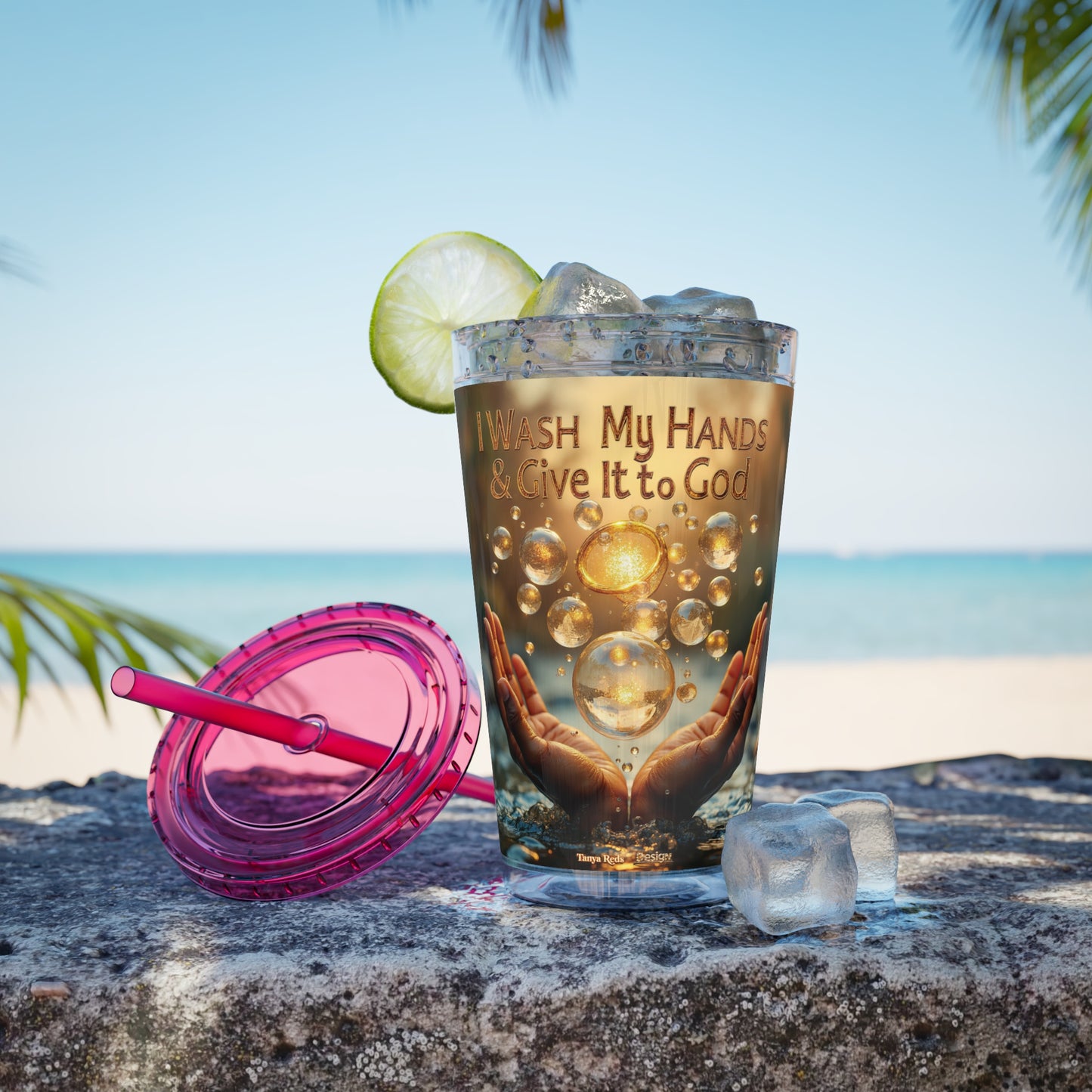 The Release Tumbler — "I Wash My Hands & Give It to God"