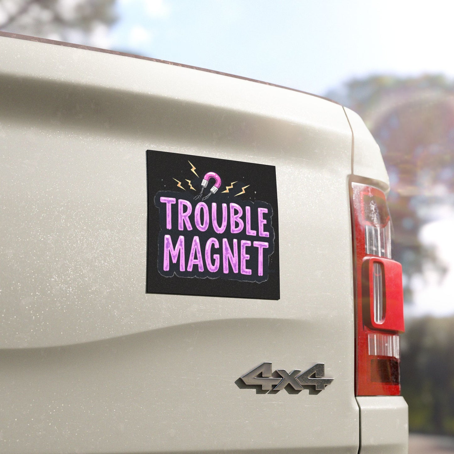 The Disruptor Magnet — "Trouble Magnet"