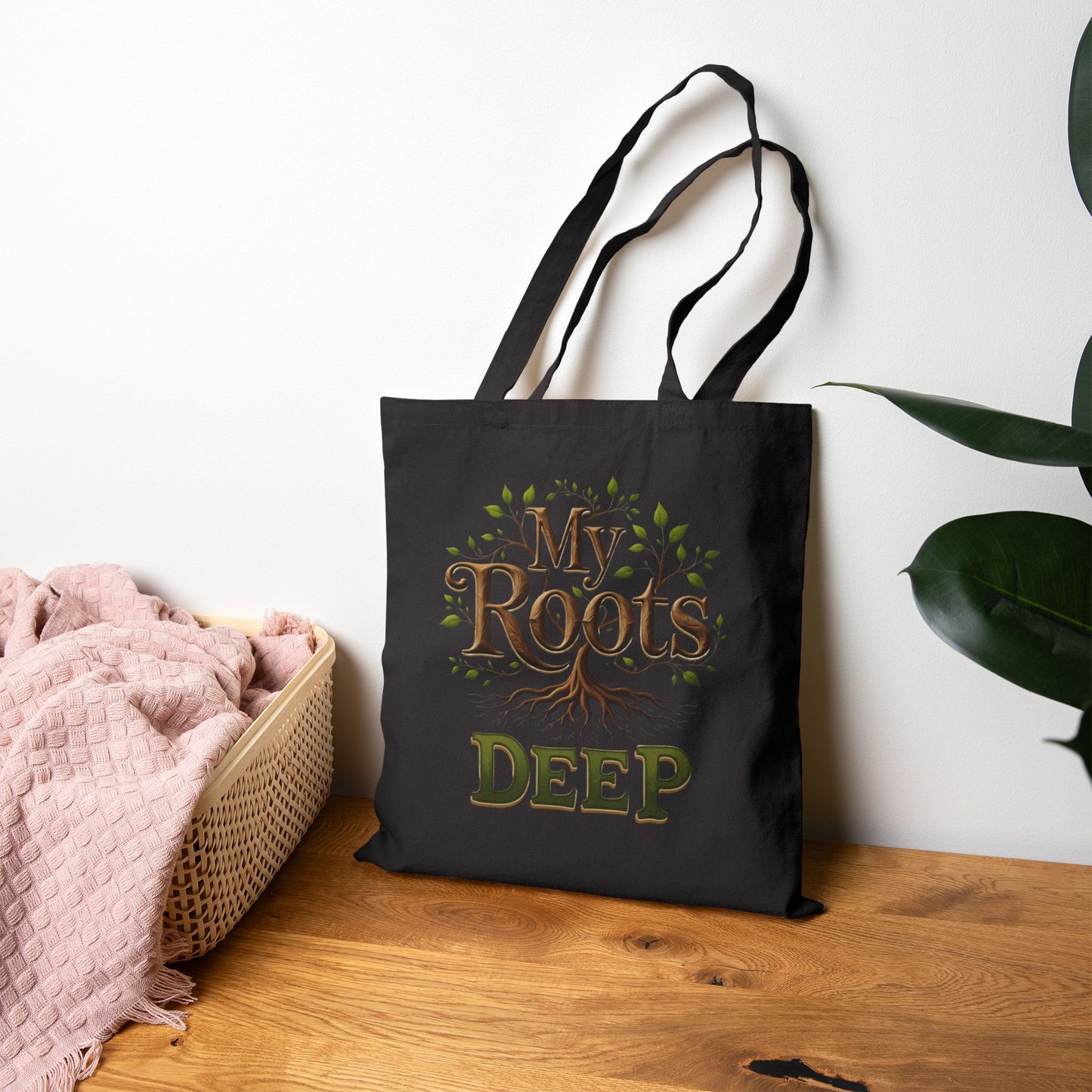 The Deep Roots Tote — "My Roots Deep"