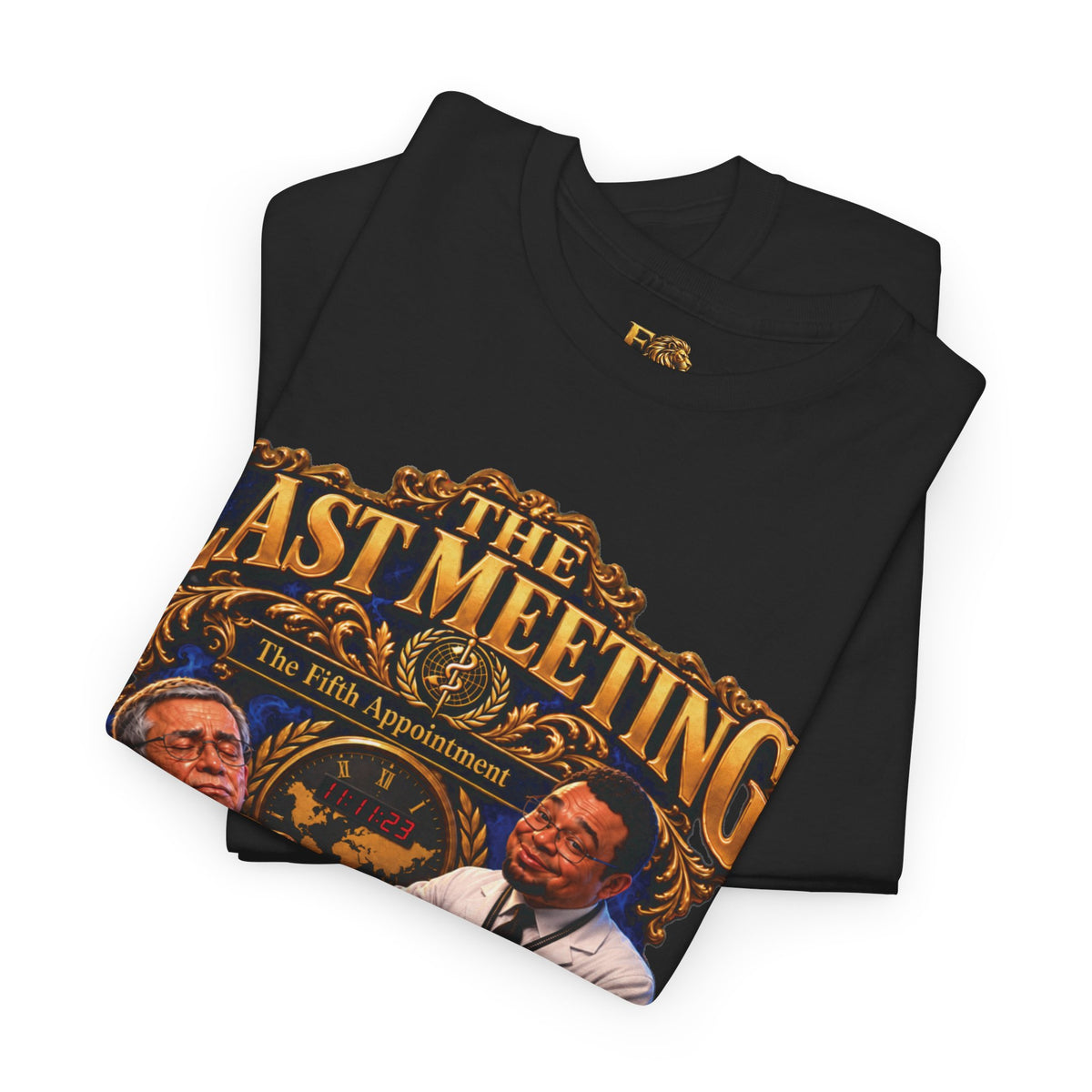 The Last Meeting Tee™