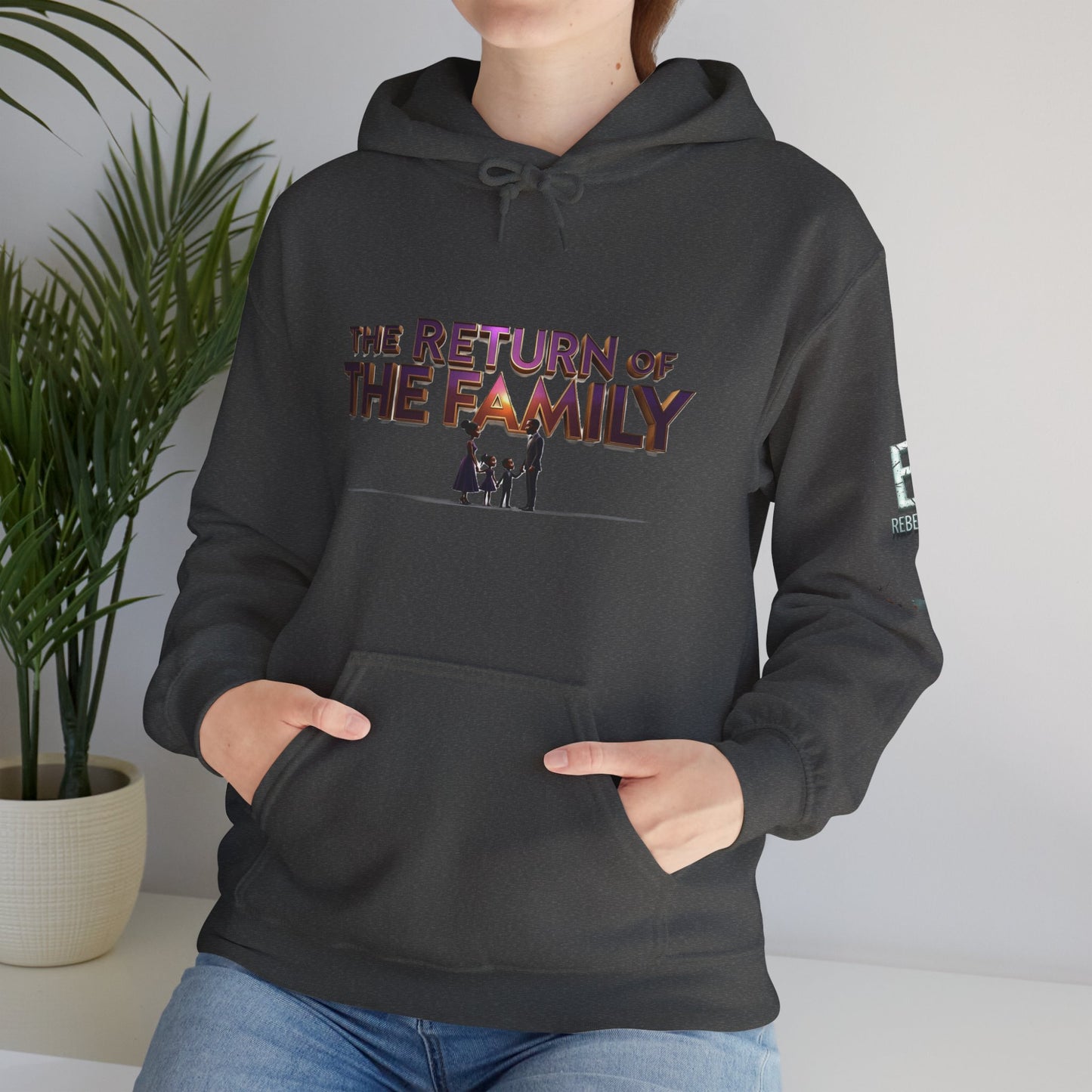 The Return Hoodie — "The Return of the Family"