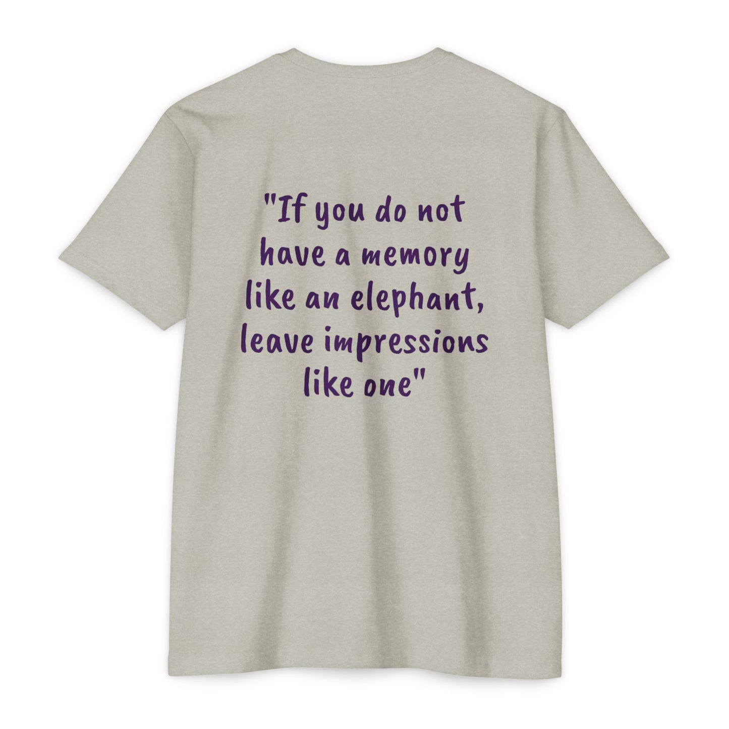 Elephant Graphic T-Shirt — 'Leave Impressions Like One' Inspirational Tee