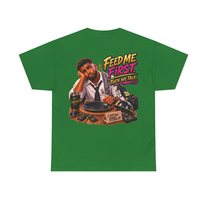 First Things First Tee™