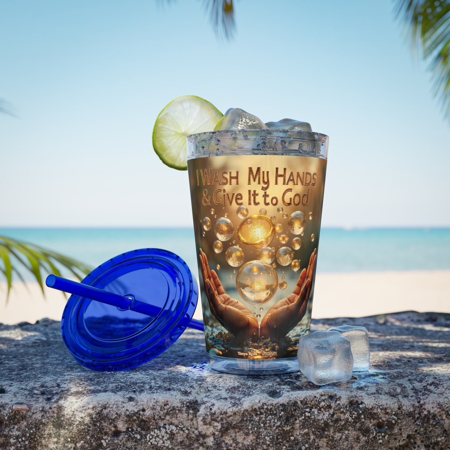 The Release Tumbler — "I Wash My Hands & Give It to God"