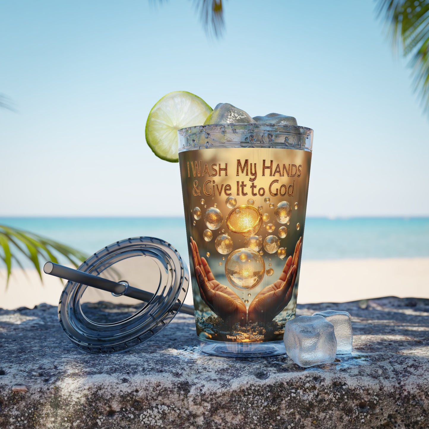 The Release Tumbler — "I Wash My Hands & Give It to God"