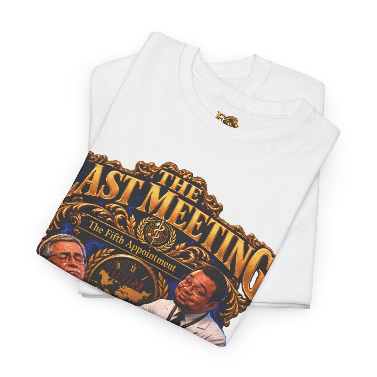 The Last Meeting Tee™