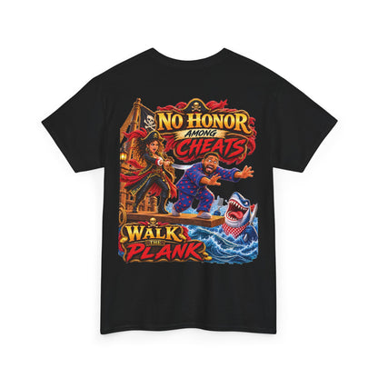 No Honor Among Cheats Tee™