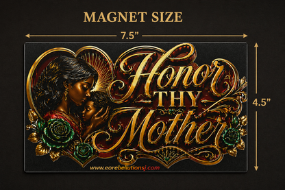 Honor Thy Mother™ Luxury Tribute Magnet — Maternal Authority Issue