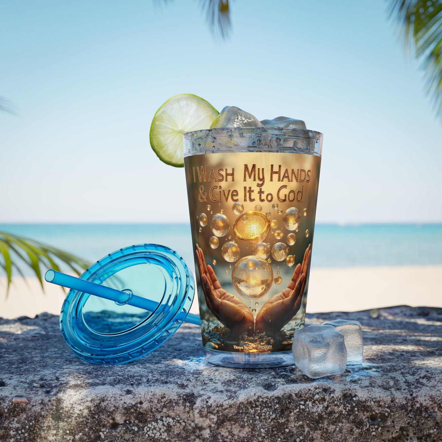 The Release Tumbler — "I Wash My Hands & Give It to God"