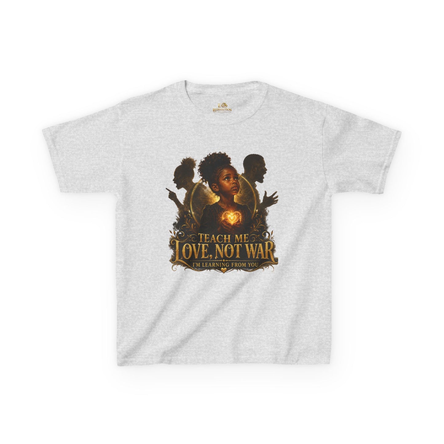 Kids Tee — "Teach Me Love, Not War" Inspirational Youth Shirt