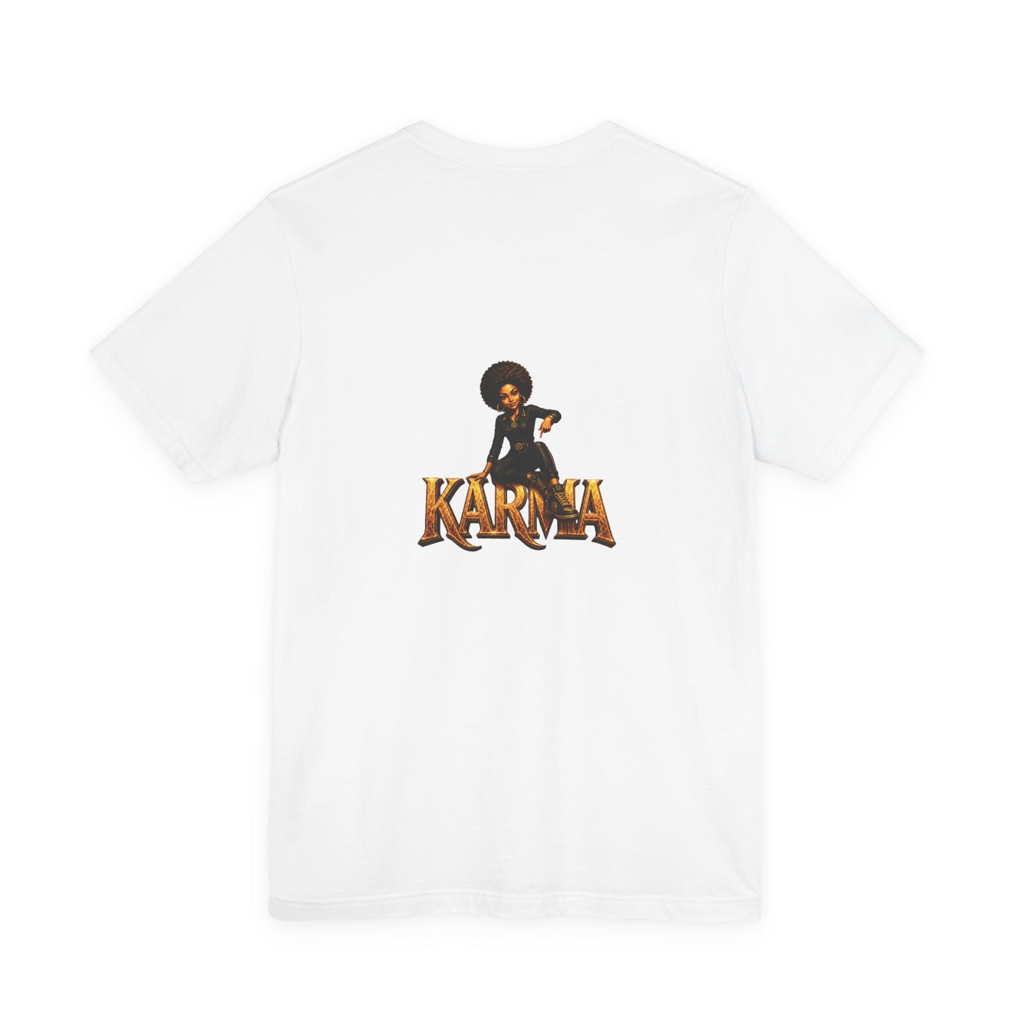 When Karma Pulls Up™ Garment — Reckoning Issue