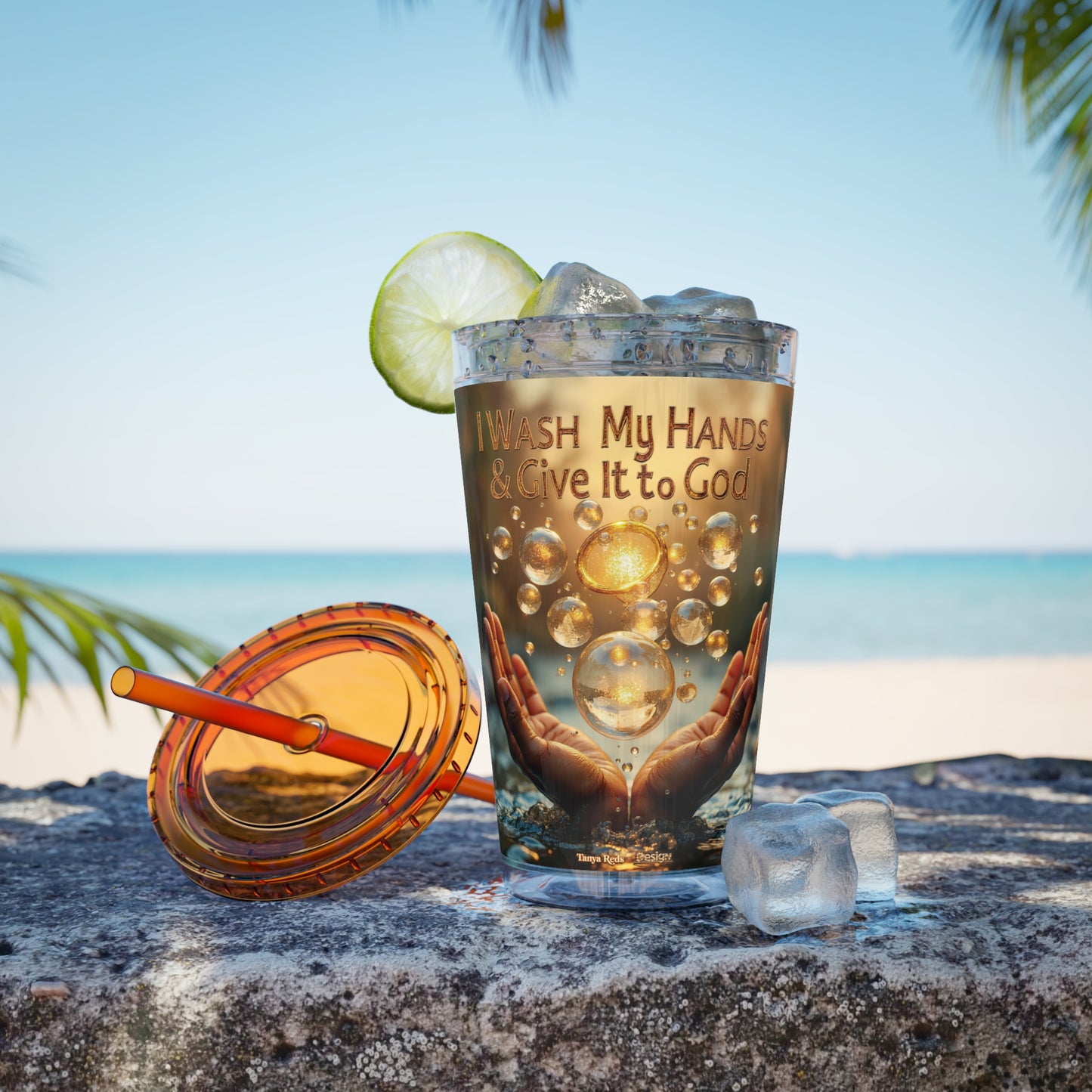 The Release Tumbler — "I Wash My Hands & Give It to God"