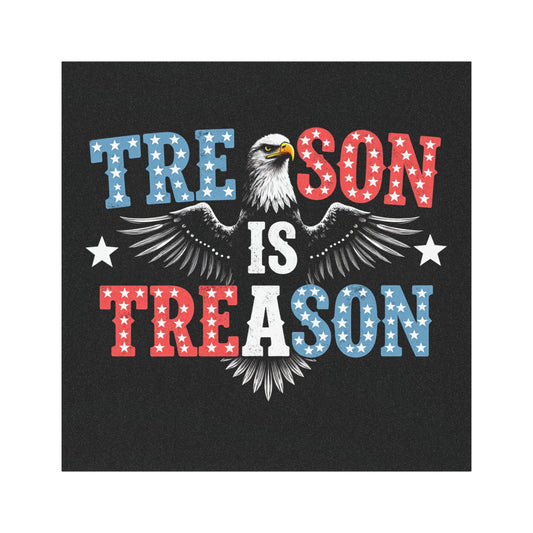 The Judgement Standard Magnet — "Treason Is Treason"