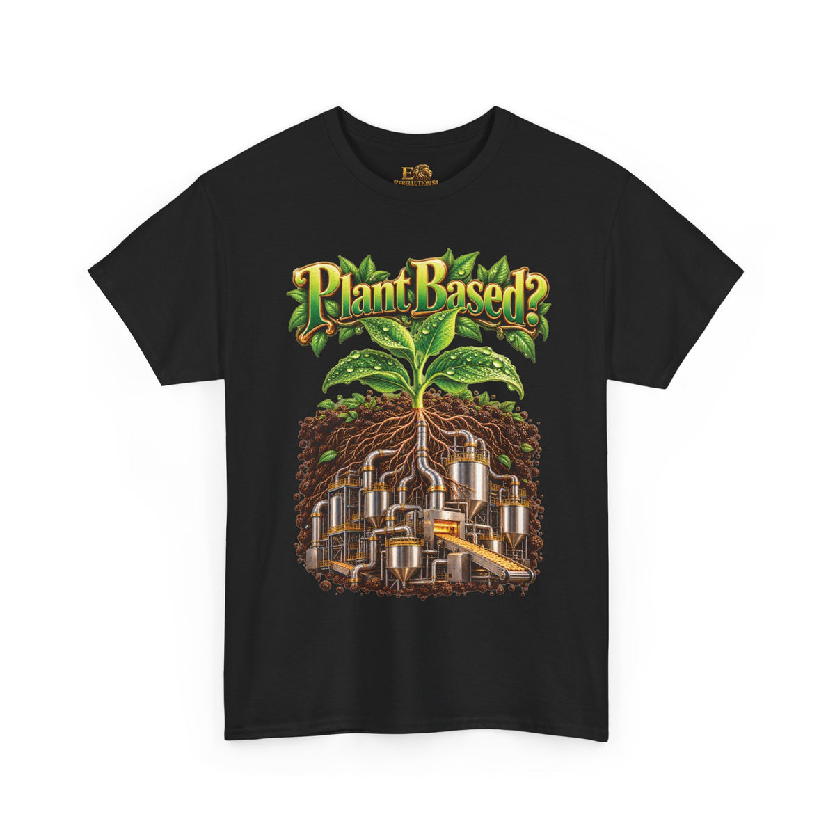 Plant Based? Tee™ — Deceptive Issue