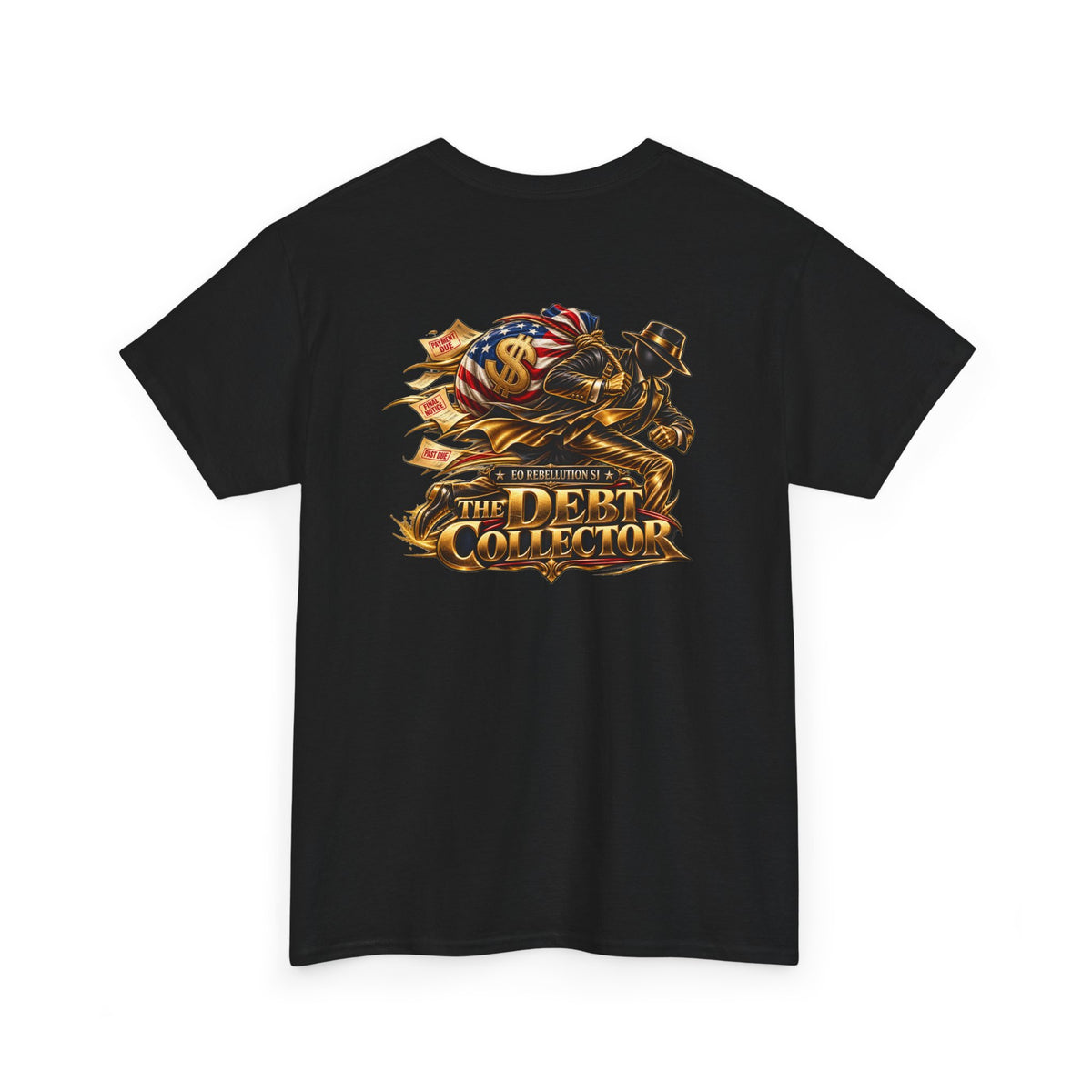 Debt Collector Tee™