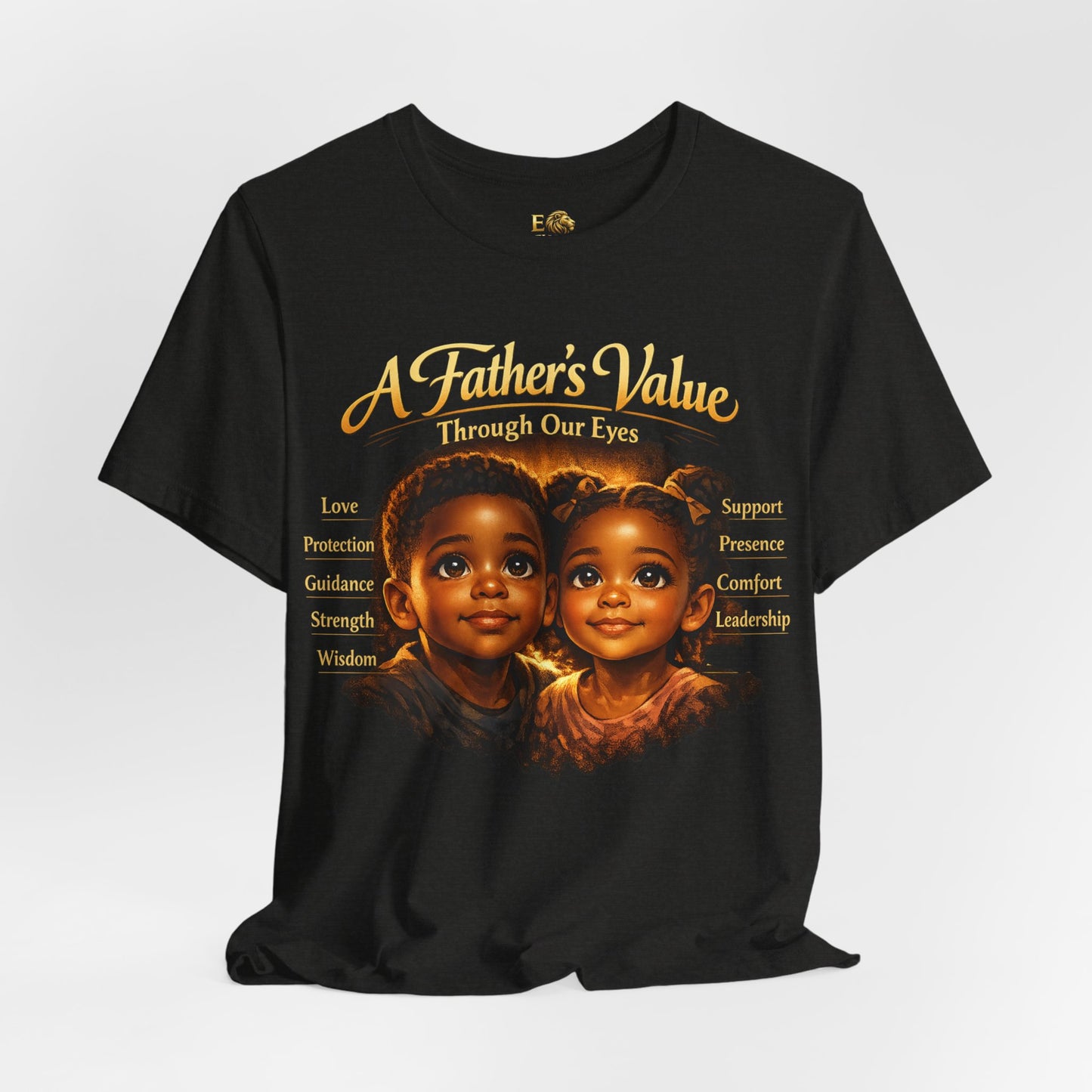 A Father's Value Tee — 'A Father's Value Through Our Eyes' Black Short Sleeve T-Shirt